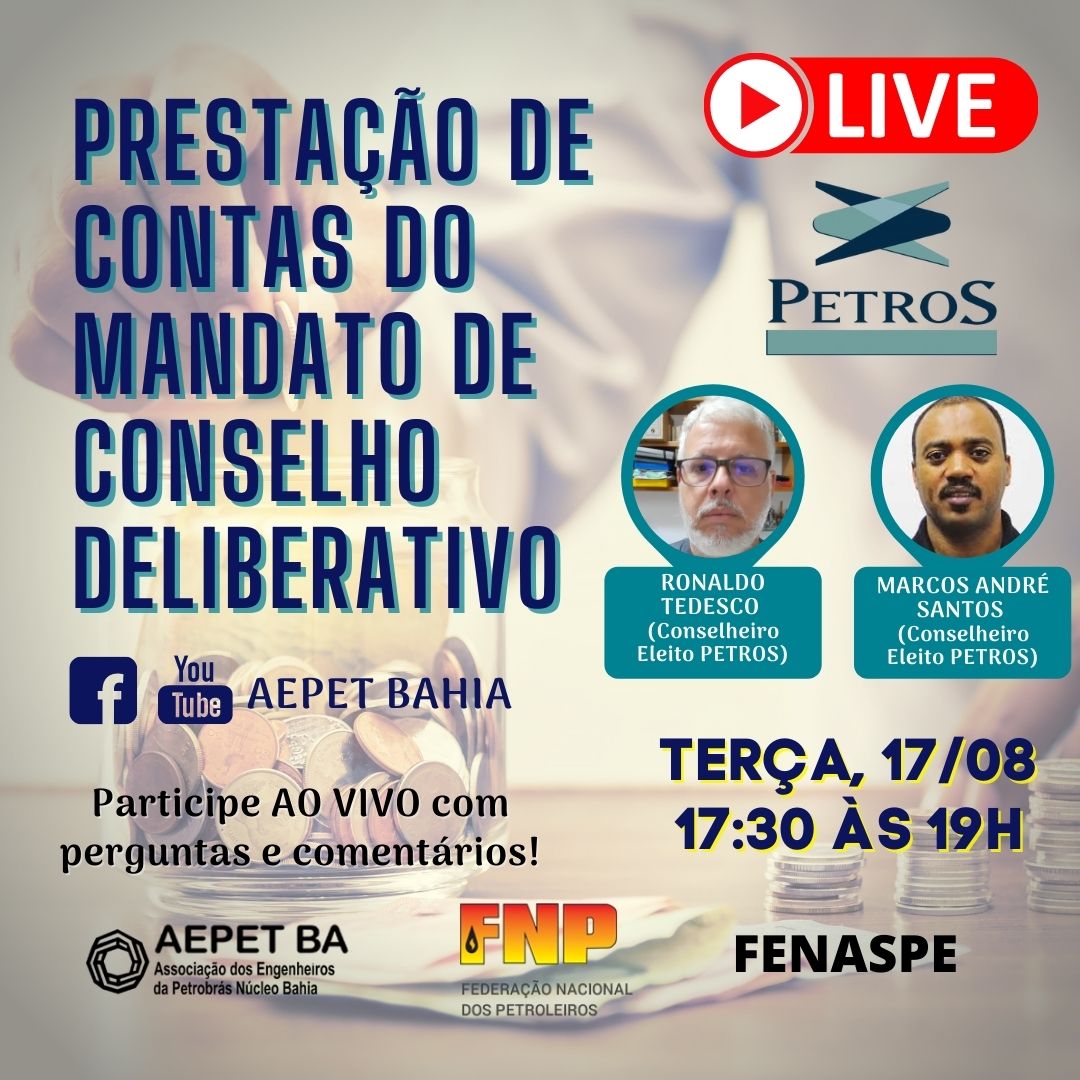 Aepet-BA e FNP promovem live Prestao de contas do mandato do Conselho Deliberativo