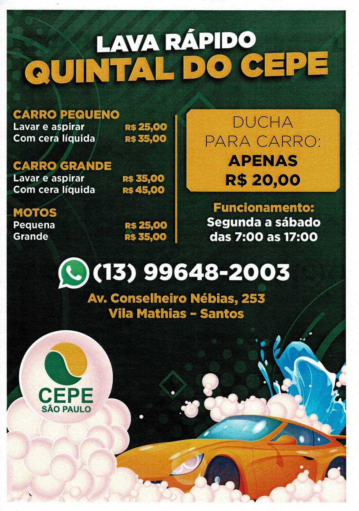 Espao Cepe Santos agora conta com servio de lava rpido Quintal do Cepe para carros e motos