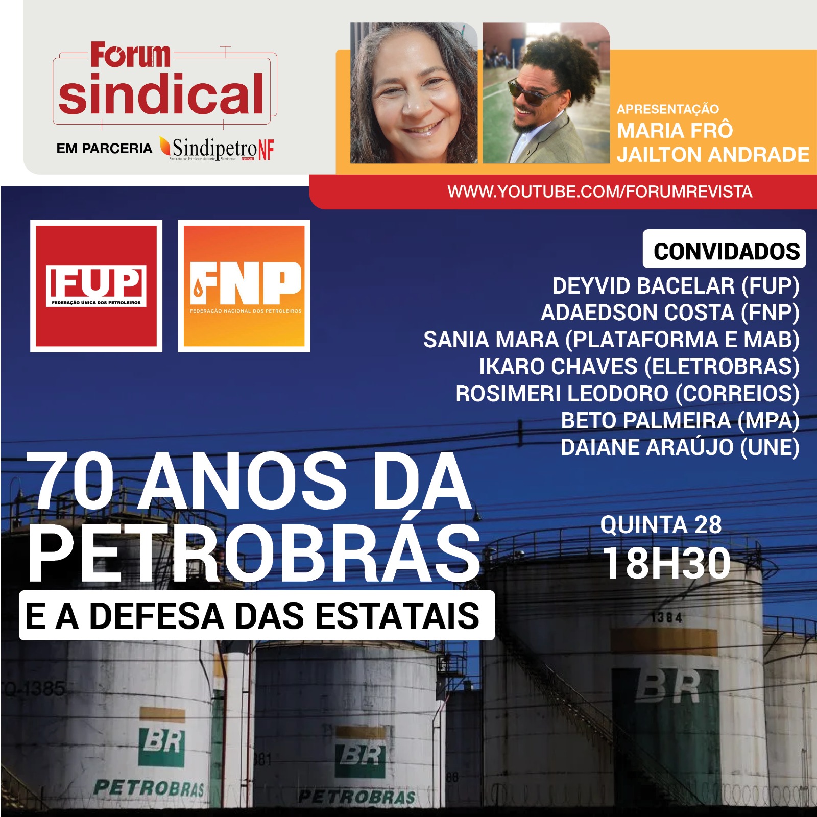 Sindipetro-LP participa de live “70 anos da Petrobrás e a defesa das estatais” promovida pelo Fórum Sindical