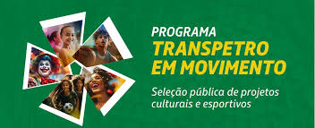 FNP participa do lanamento do  Programa Transpetro em Movimento" voltado  cultura e esporte