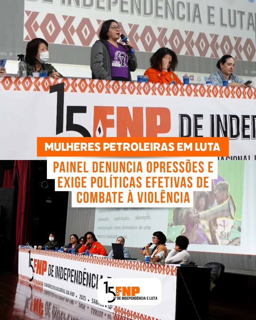 Mulheres Petroleiras em luta: painel denuncia opresses e exige polticas efetivas de combate  violncia
