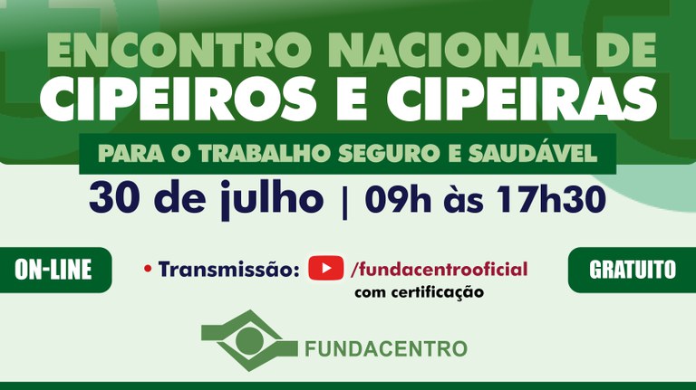 Encontro Nacional de Cipeiros e Cipeiras refora compromisso com trabalho seguro e saudvel