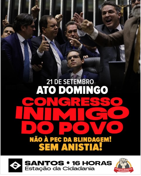 Sindipetro Litoral Paulista participa de ato neste domingo (21) contra retrocessos e a PEC da Blindagem