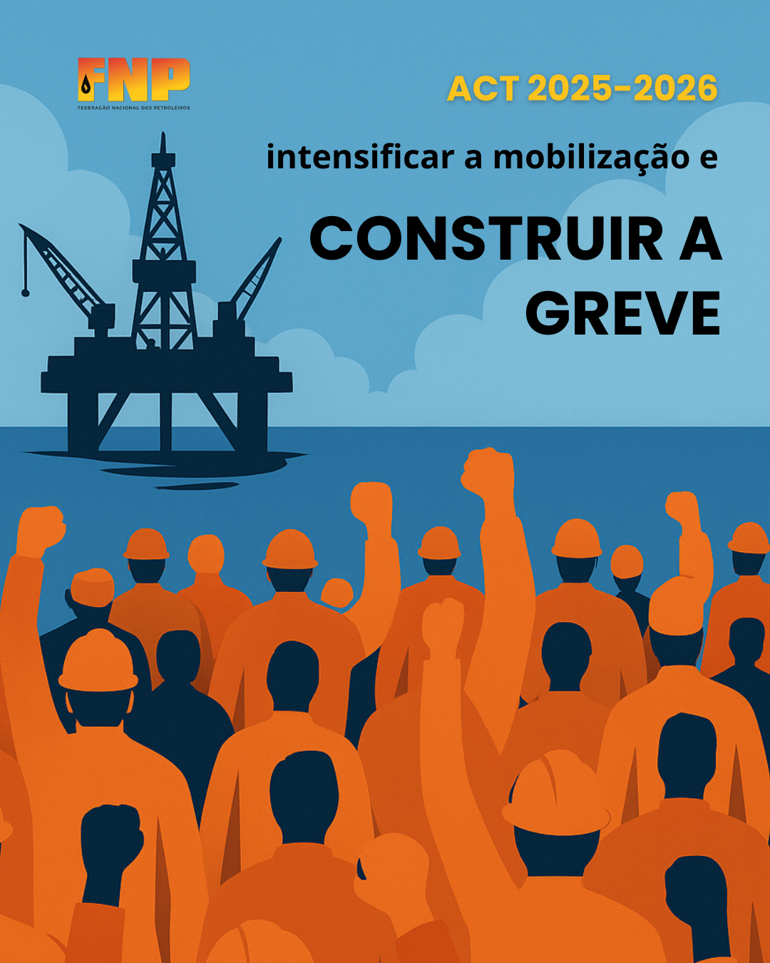 ACT 2025-2026 |  Intensificar a mobilizao e construir a greve nacional no incio de novembro