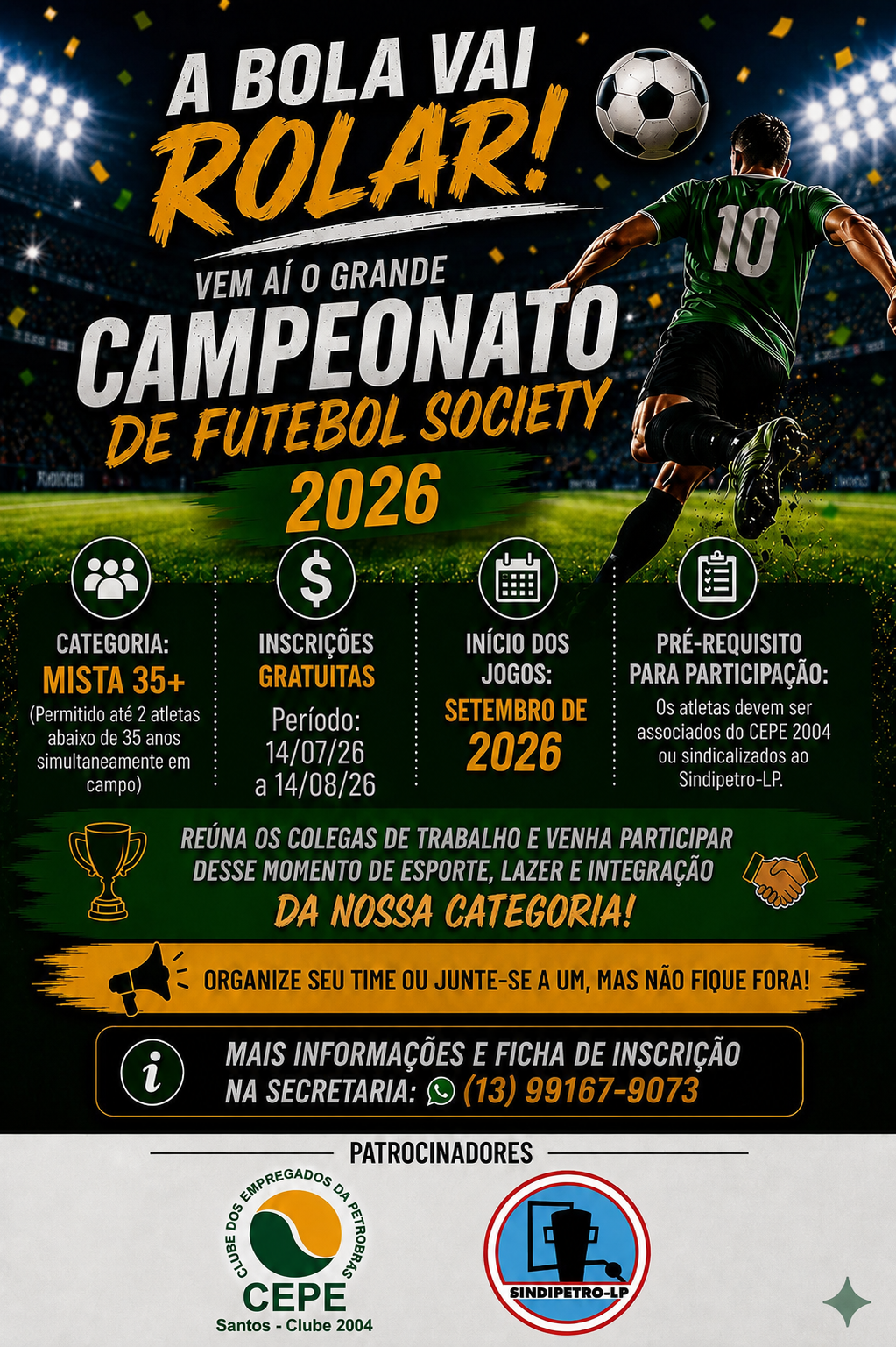 Sindipetro-LP e Clube 2004: A BOLA VAI ROLAR NO TORNEIO DE FUTEBOL SOCIETY INTEGRAÇÃO DA FAMÍLIA PETROLEIRA
