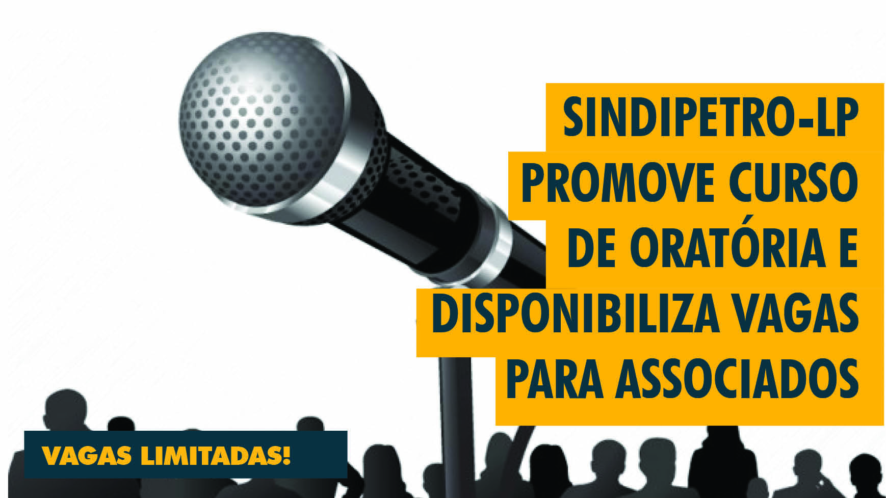Sindipetro-LP  promove curso de oratria e disponibiliza vagas para associados