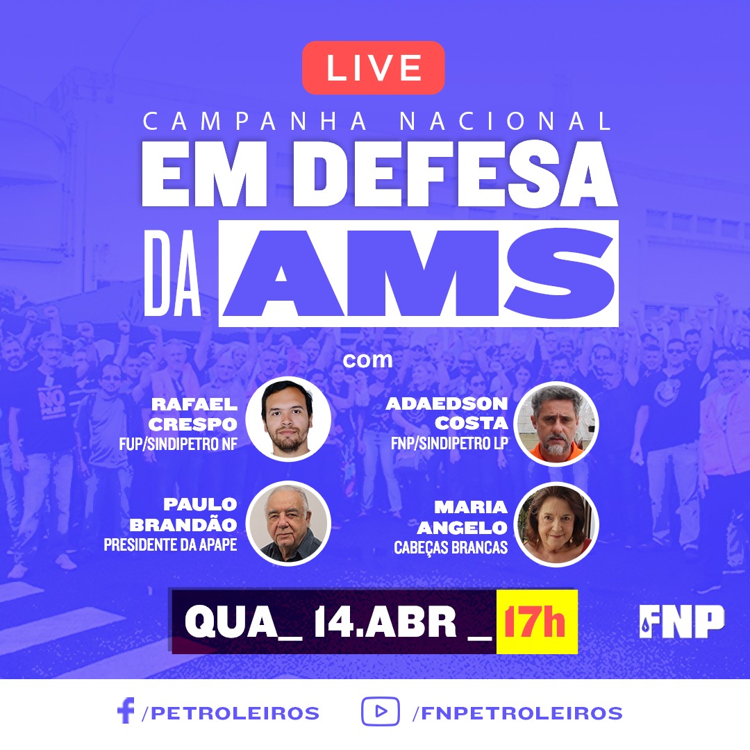 Frum em Defesa dos Participantes da Petros e AMS promove live Campanha Nacional em Defesa da AMS