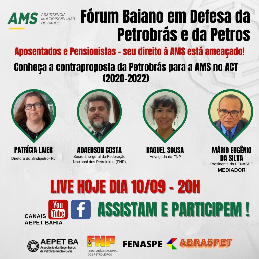 Frum Baiano em Defesa da Petrobrs e da Petros  promove live sobre AMS