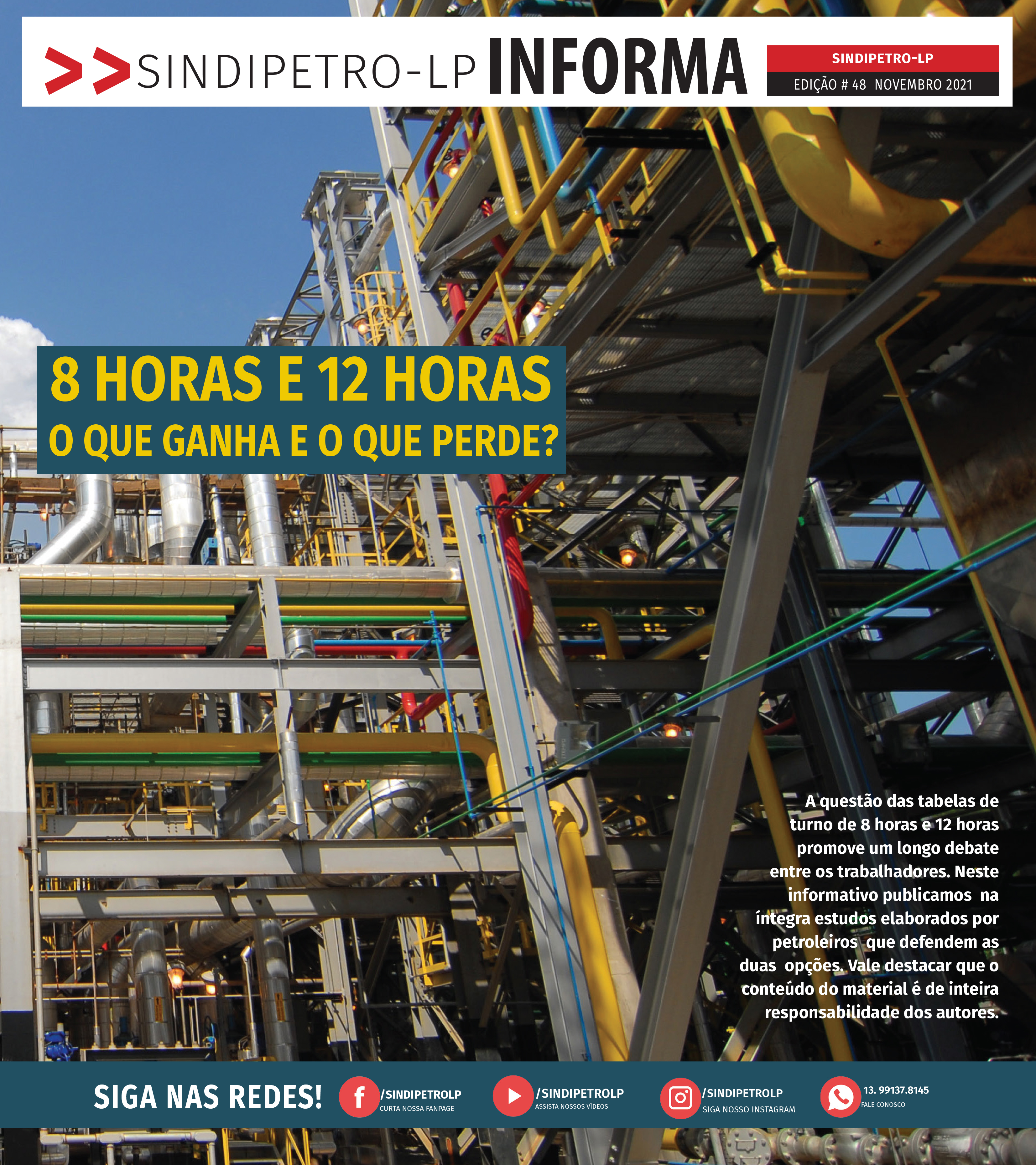 Você já leu a versão digital do jornal Sindipetro-LP Informa nº 48 - Especial Tabelas de turno?