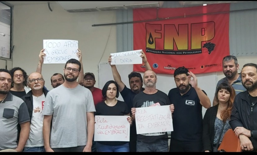 Petroleiros da FNP manifestam todo apoio  greve dos trabalhadores da Embraer
