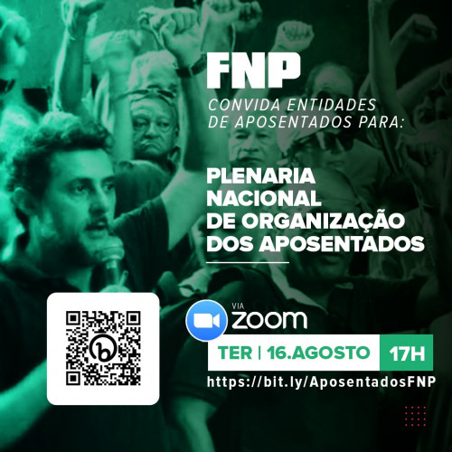 FNP convida aposentados (as) e pensionistas para Plenária Nacional dos Aposentados pelo aplicativo Zoom