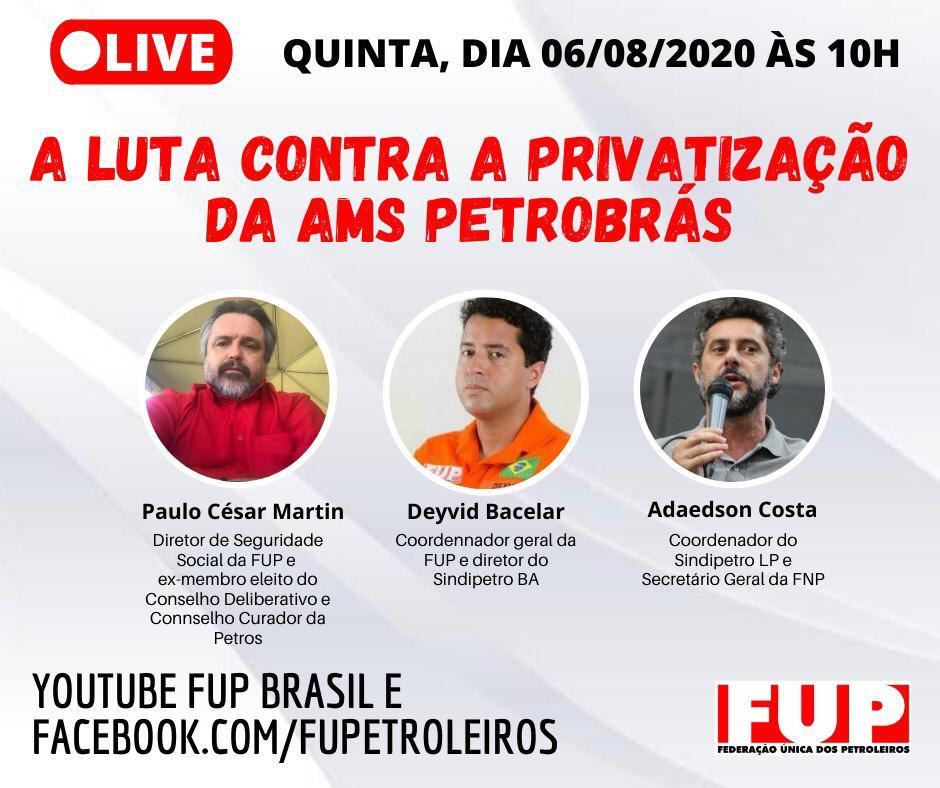 Sindipetro-LP participa de live sobre a luta contra a privatização da AMS