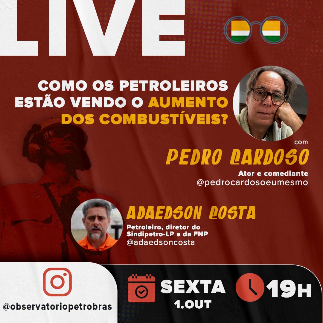 Observatrio Social da Petrobrs promove live com o ator Pedro Cardoso