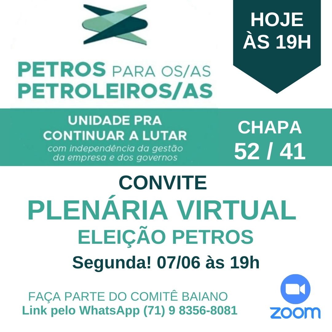Participe da Plenria Virtual Comit Baiano   Petros para os/as Petroleiros (as)