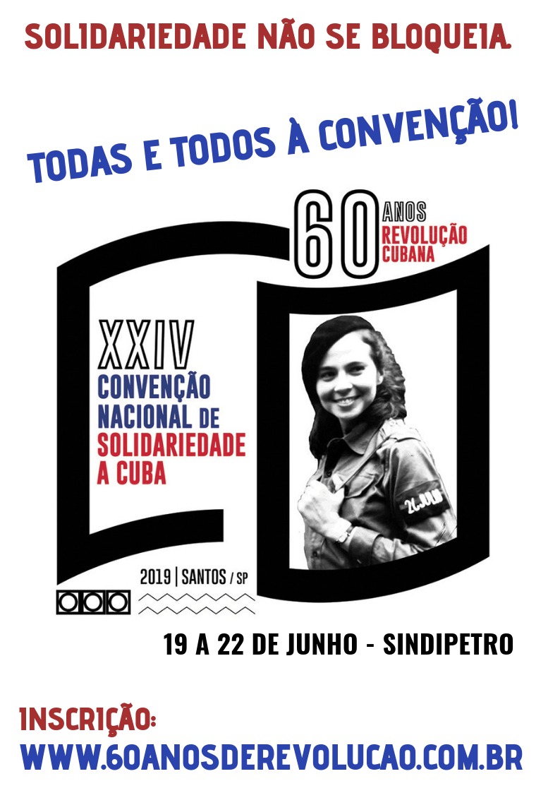 Sindipetro-LP sedia XXIV Conveno Nacional de Solidariedade a Cuba